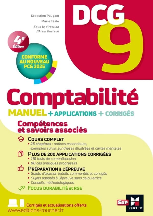 Comptabilité : manuel + cours + synthèses + conseils + exercices (4e éd.) sous la direction d'Alain Burlaud ; [rédigé par] Sébastien Paugam,... Marie Teste,...
