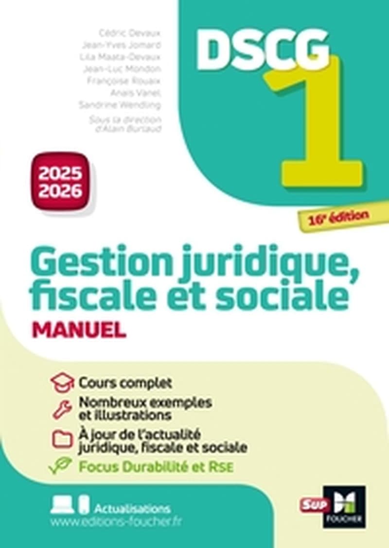 Gestion juridique, fiscale et sociale : manuel (16e éd., 2025-2026) sous la direction d'Alain Burlaud ; [rédigé par] Jean-Yves Jomard, Jean-Luc Mondon, Françoise Rouaix... [et al.]