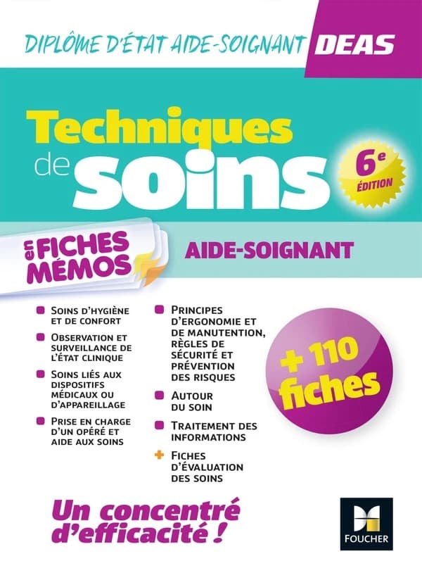 Techniques de soins : en fiches mémos : aide-soignant... (6e éd.) [auteurs, Hayat Abbadi, Jérôme Brayer, Sylvie Corvisier-Tourneur, et al.]