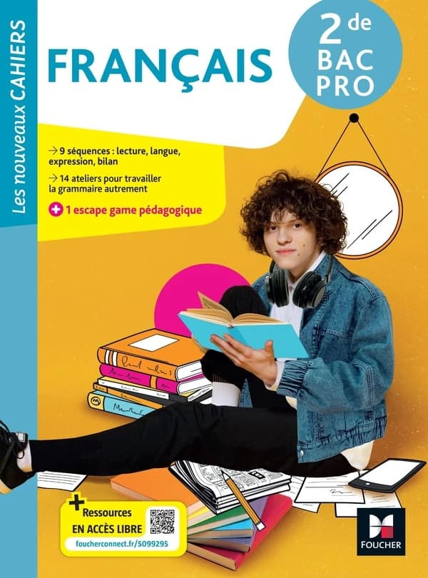Les nouveaux cahiers : Français ; 2de bac pro ; Livre élève