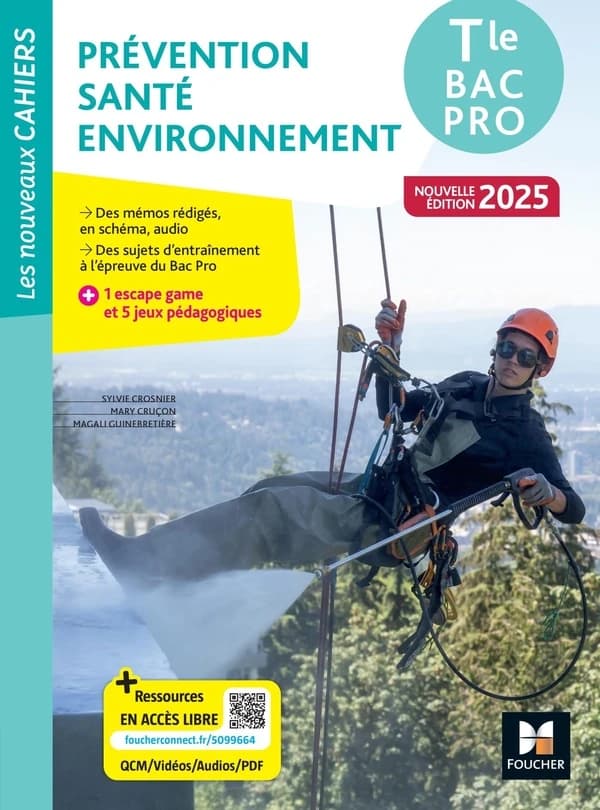 Prévention, santé, environnement : Terminale bac pro (Nouvelle éd. 2025) Sylvie Crosnier, Mary Cruçon, Magali Guinebretière