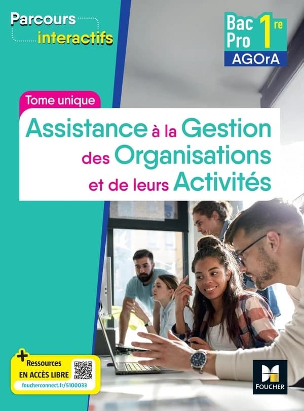 Parcours interactifs : AGOrA ; 1re Bac Pro ; Livre élève