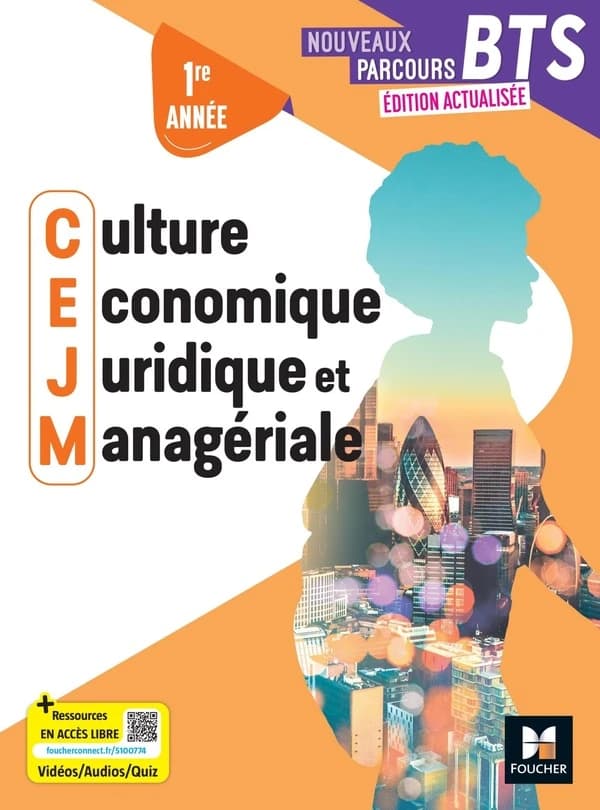 Nouveaux parcours BTS : Culture économique, juridique et managériale ; BTS 1e année ; Manuel