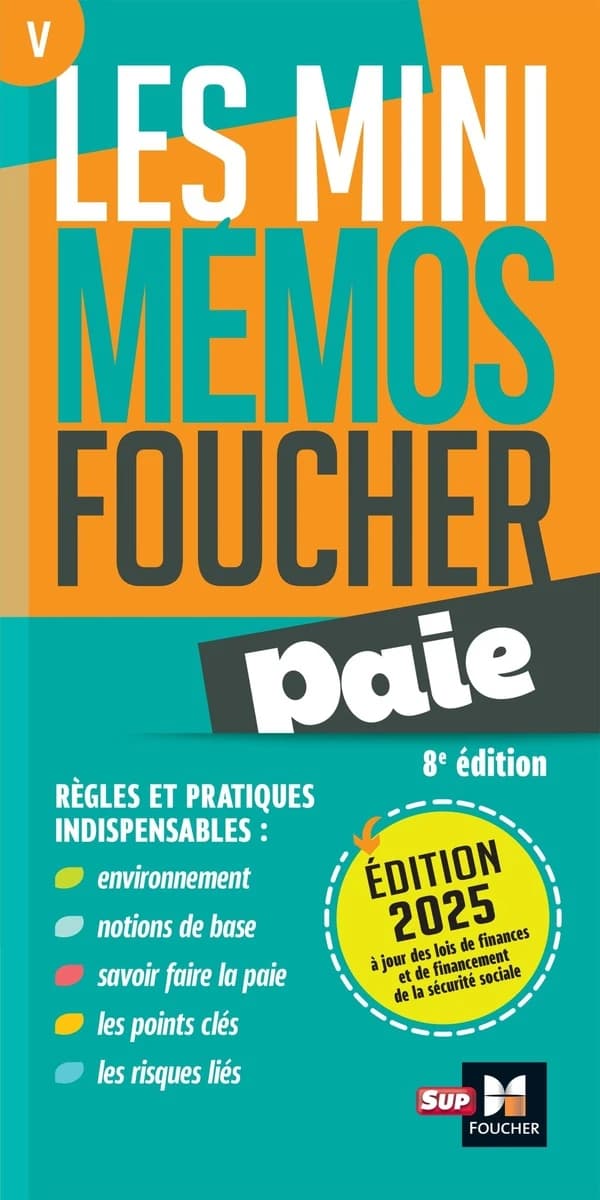 Paie (8e éd., 2025, à jour des lois de finances et de financement de la sécurité sociale) [Bernard Derangère]