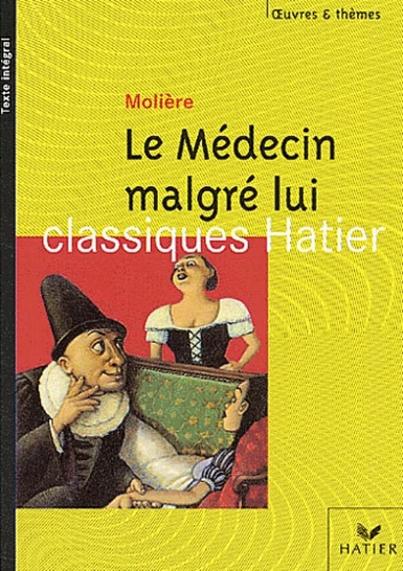 Le médecin malgré lui : texte intégral