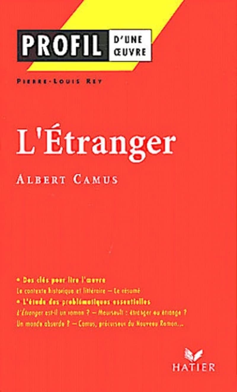 L' Etranger : Profil D'une Oeuvre