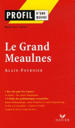 "Le grand Meaulnes", 1913, Alain-Fournier