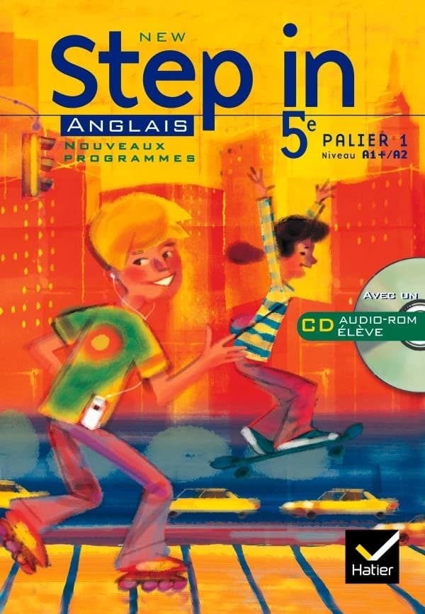 New step in 5e : anglais palier 1, niveau A1-A1+, A1+-A2
