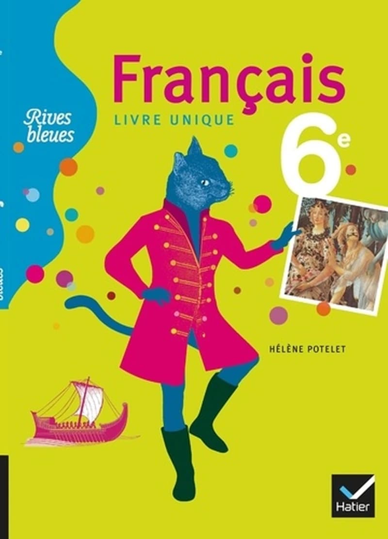 Français 6e : livre unique