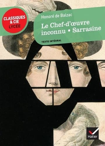 Le chef-d'oeuvre inconnu : 1831 ; suivi de Sarrasine : 1830