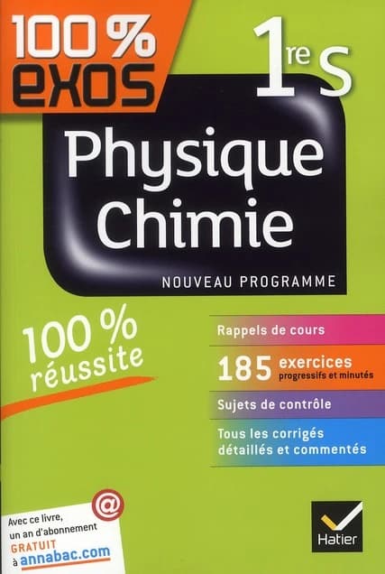 100% EXOS : physique-chimie ; 1ère S