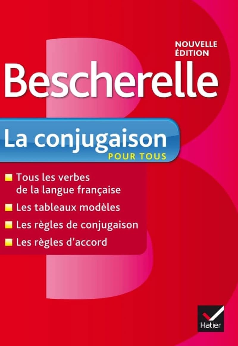 La conjugaison pour tous (Éd. entièrement revue)