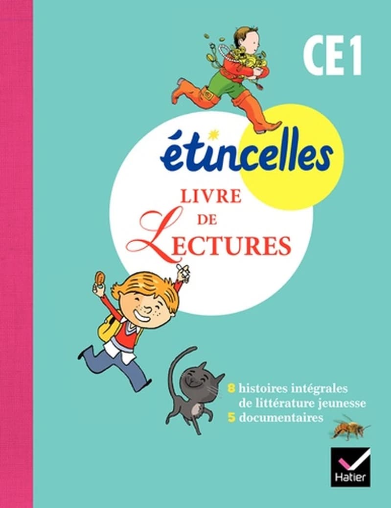 Livre de lecture, CE1 : 8 histoires intégrales de littérature jeunesse, 5 documentaires