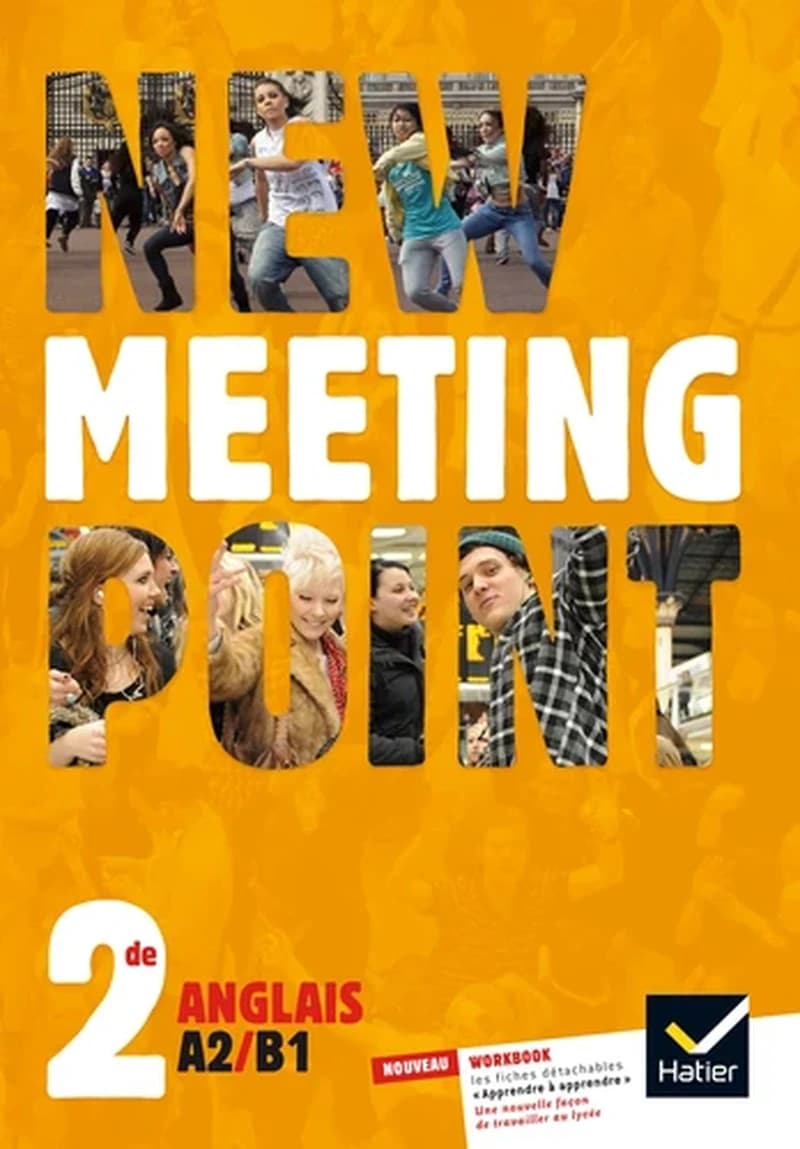 New meeting point, 2de : anglais A2-B1