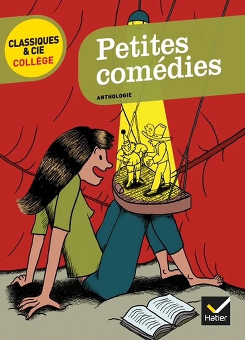 PETITES COMÉDIES - CLASSIQUE ET CIE  -   COLLÈGE