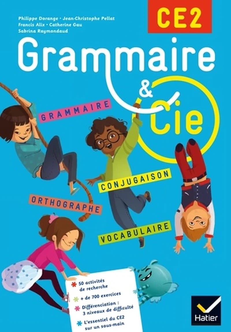 Grammaire & Cie, CE2 : grammaire, conjugaison, orthographe, vocabulaire