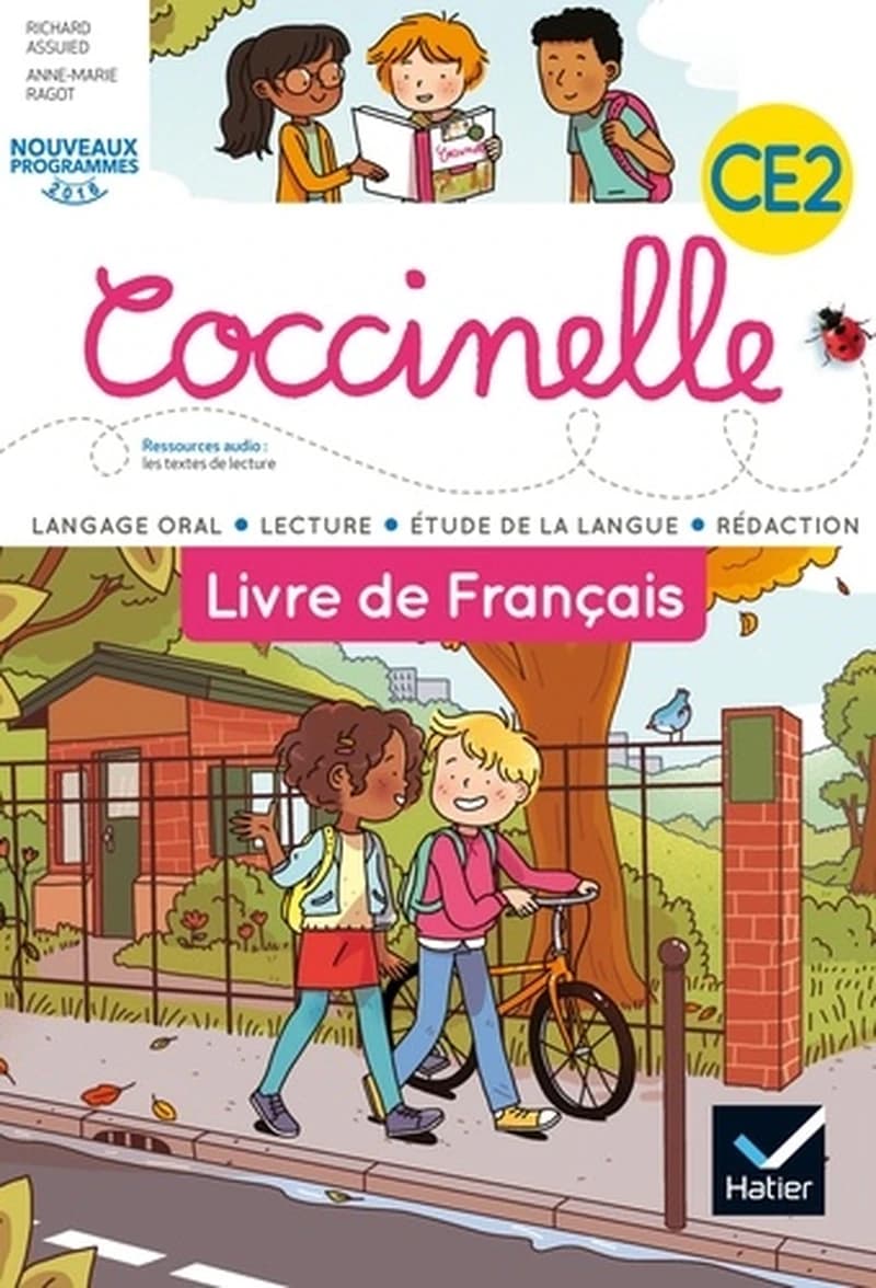 Coccinelle : livre de français : langage oral, lecture, étude de la langue, rédaction