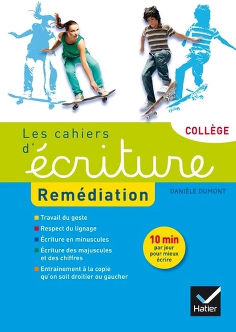 Les cahiers d'écriture : remédiation ; cahier de l'élève (édition 2015)