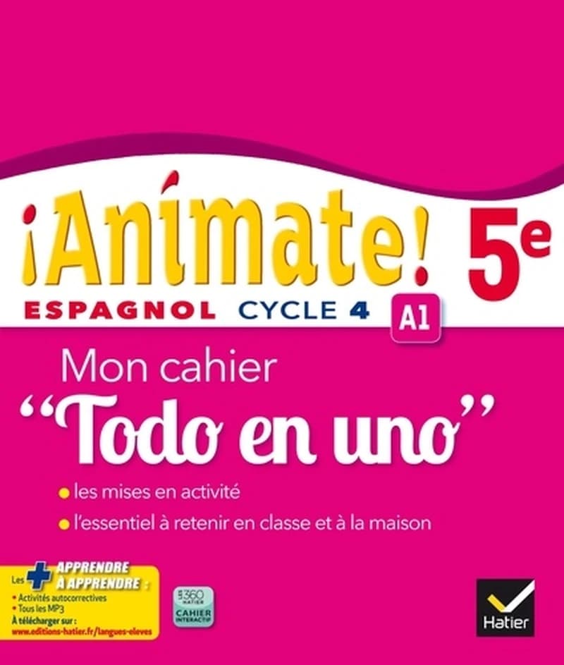 ¡Anímate! : espagnol, 5e, A1, cycle 4 ([Nouvelle éd.]) Marie-José Casas,… Nadine Castéra,… Céline Cortès,... [et al.], auteures ; [illustrations, Sylvain Frécon, Juliette Laurent, Mathieu de Muizon... et al.]