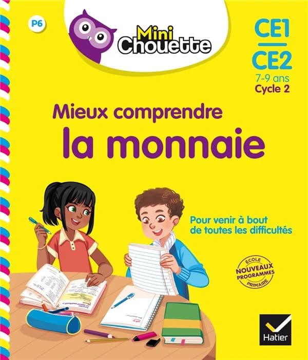 Mieux comprendre la monnaie : CE1-CE2 : 7-9 ans : cycle 2
