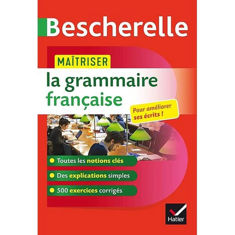 Maîtriser la grammaire française