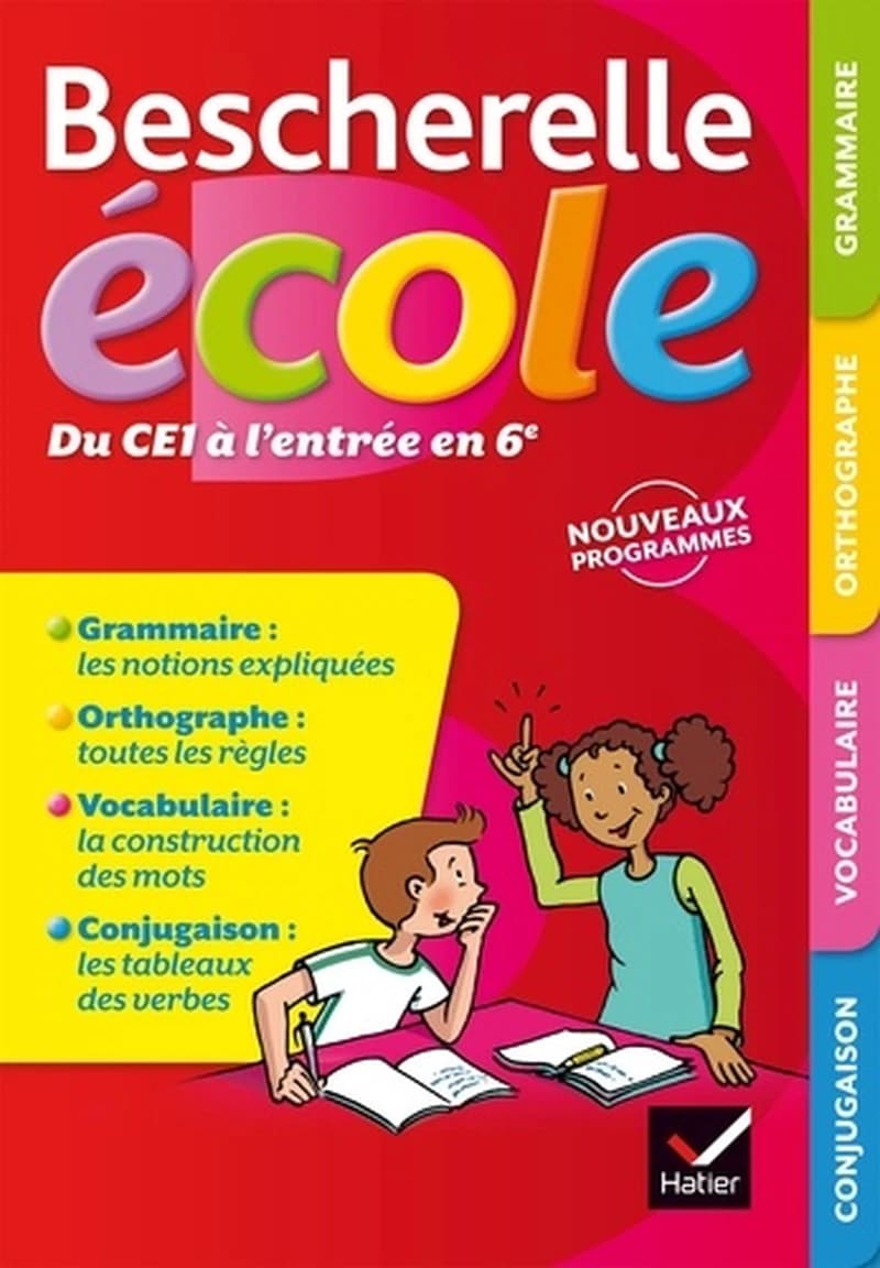Bescherelle école du CE1 à l'entrée en 6e  - Grammaire, orthographe, vocabulaire, conjugais
