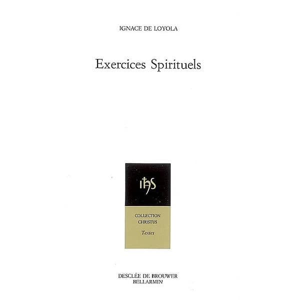 Exercices spirituels. 2, Traduction du texte autographe