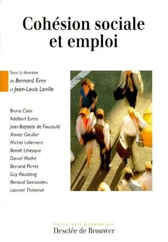 Cohésion sociale et emploi : [colloque, Paris, 17 juin 1993]