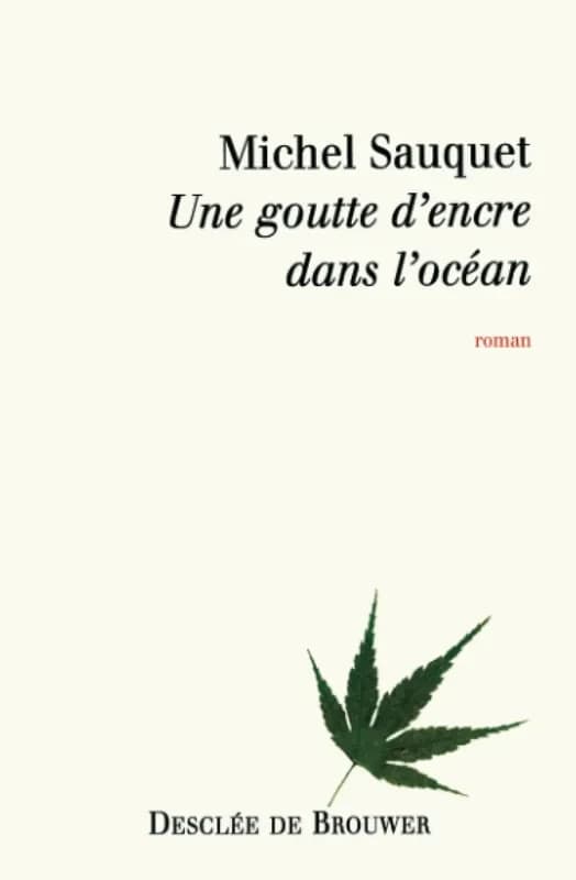 Une goutte d'encre dans l'océan : roman