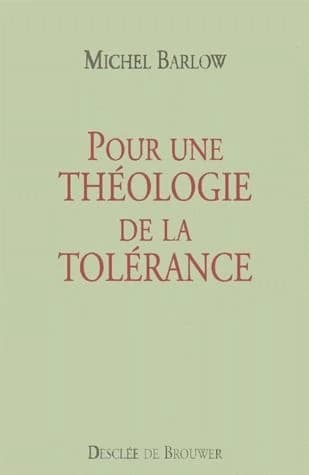 Pour une théologie de la tolérance