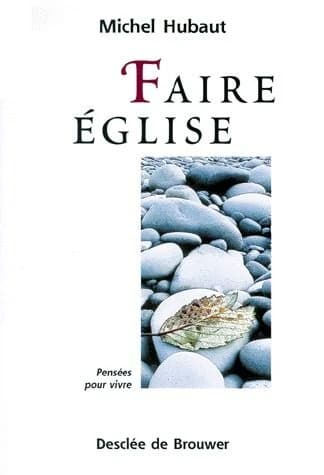 Faire Église