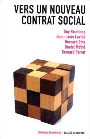 Vers un nouveau contrat social (5e éd.) Guy Roustang, Jean-Louis Laville, Bernard Eme... [et al.]
