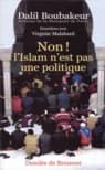Non ! l'islam n'est pas une politique : entretiens avec Virginie Malabard