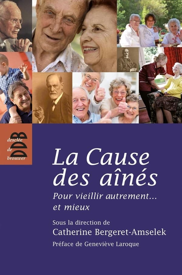 La cause des aînés : pour vieillir autrement et mieux