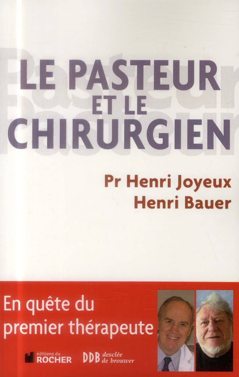 Le pasteur et le chirurgien : en quête du premier thérapeute