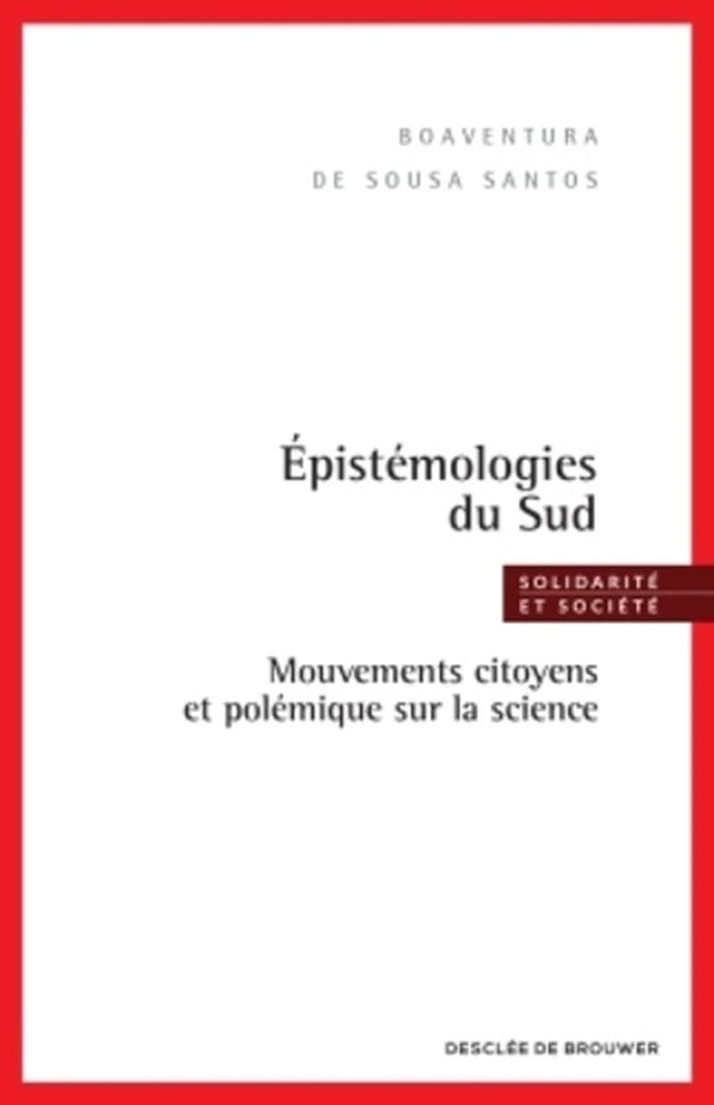Épistémologies du Sud : mouvements citoyens et polémique sur la science
