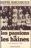 Les Passions et les haines : avril-décembre 1942