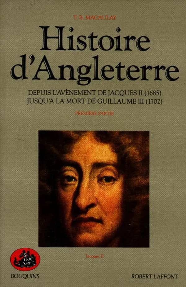 Histoire d'Angleterre : depuis l'avènement de Jacques II (1685) jusqu'à la mort de Guillaume III (1702)