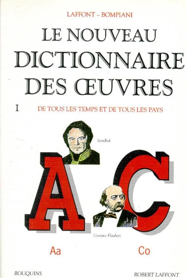 Le nouveau dictionnaire des oeuvres de tous les temps et de tous les pays. 1, Aa-Co (Nouv. éd. augm et mise à jour) Laffont, Bompiani