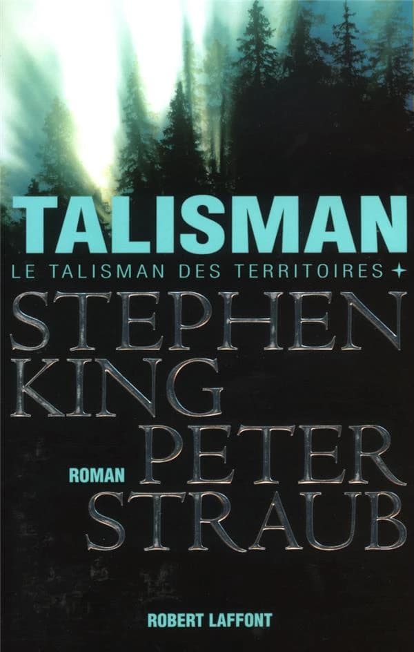 Talisman (Nouv. présentation) Stephen King, Peter Straub ; trad. de l'américain Béatrice Gartenberg, Isabelle Delord