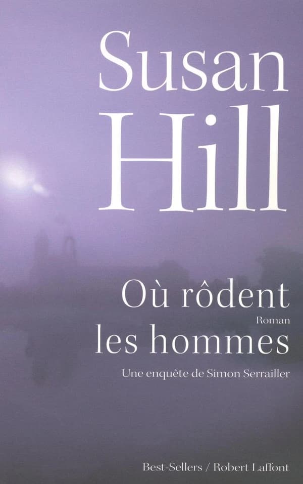 Où rôdent les hommes : roman