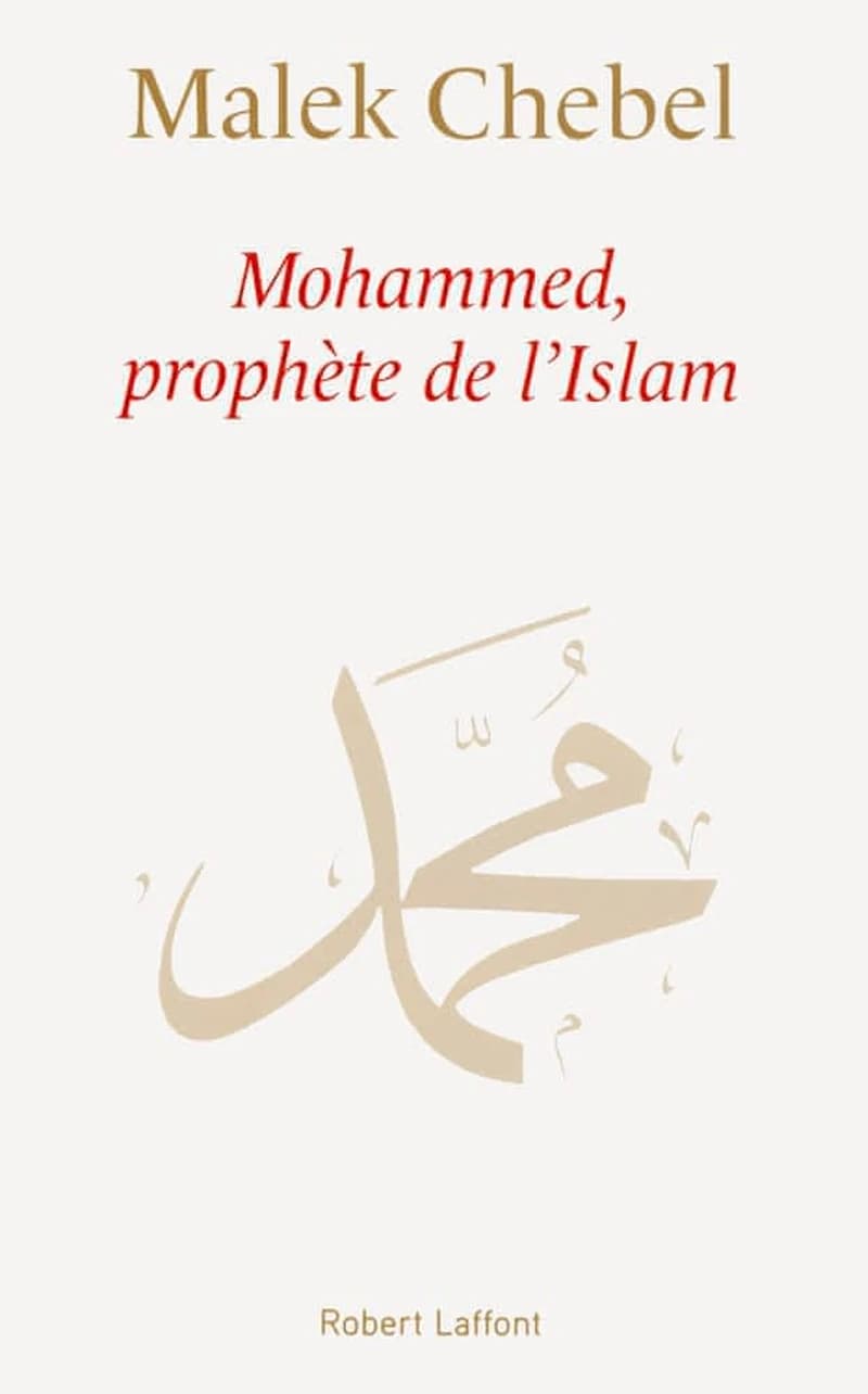 Mohammed, le Prophète de l'Islam