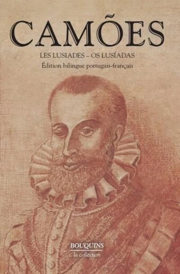 Les Lusiades (Éd. bilingue portugais-français) Camões ; traduction du portugais, [introd. et notes] par Roger Bismut ; [préf. par Eduardo Lourenço] ; [présentation par José V. de Pina Martins] : Os Lusíadas