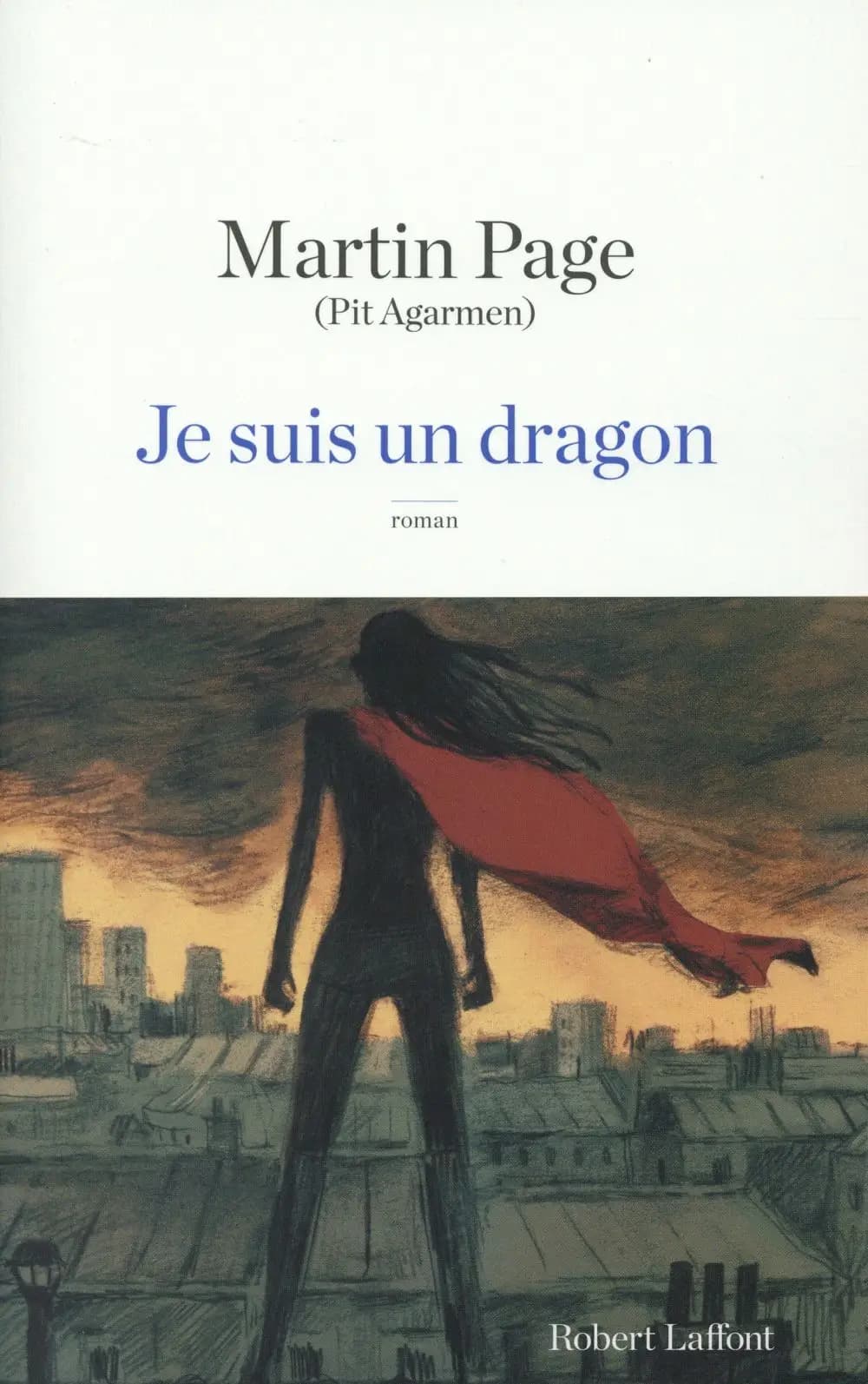 Je suis un dragon : roman