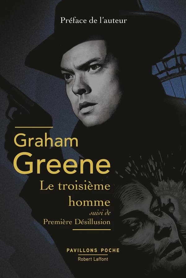 Le troisième homme ; suivi de Première désillusion
