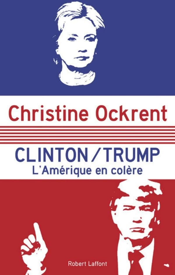 Clinton-Trump : l'Amérique en colère
