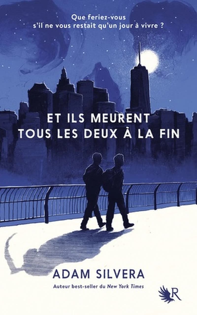 Et ils meurent tous les deux à la fin : roman