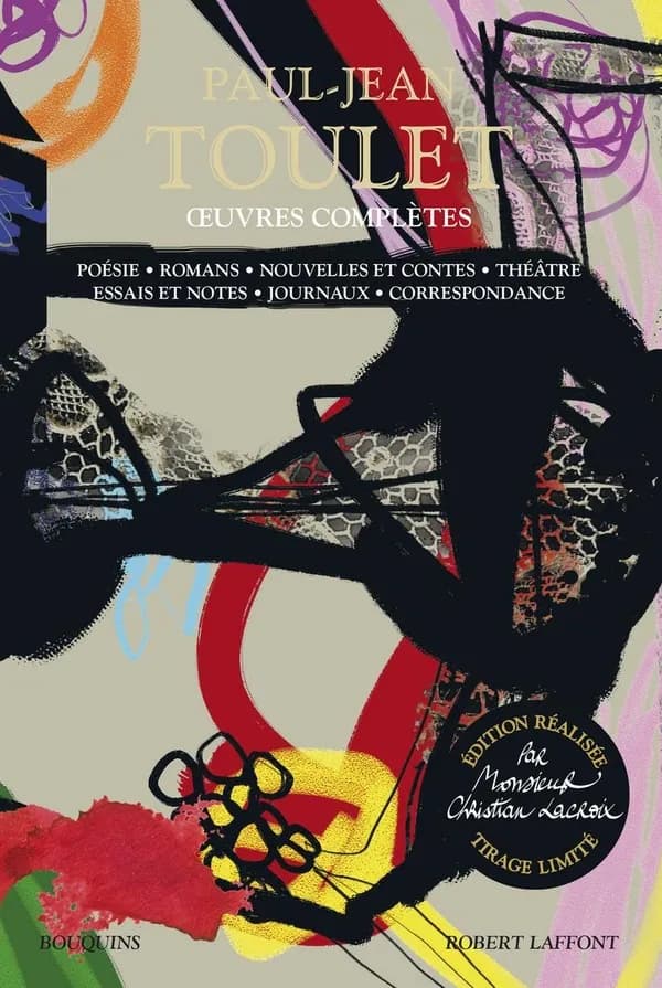 Oeuvres complètes : poésie, romans, nouvelles et contes, théâtre, essais et notes, journaux, correspondance ([Éd.] par Christian Lacroix) Paul-Jean Toulet ; édition présentée et annotée par Bernard Delvaille