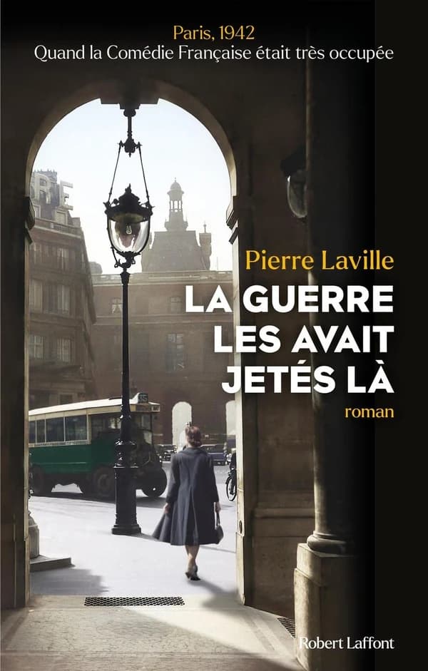 La guerre les avait jetés là : roman