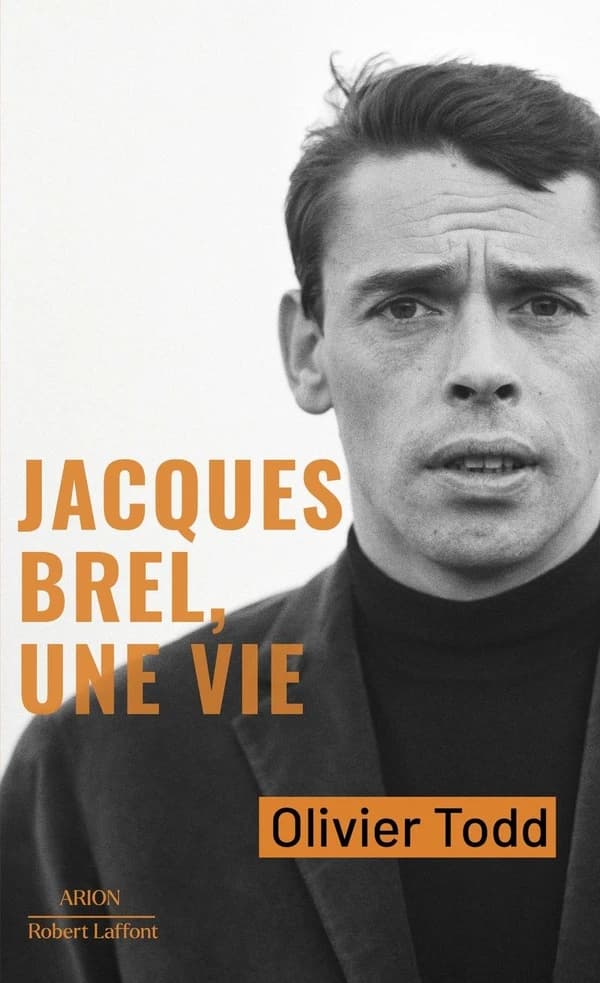 Jacques Brel : une vie (Éd. revue [de] 2008) Olivier Todd